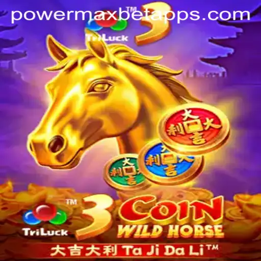 Unveiling the Thrilling World of 3CoinWildHorse: PowerMaxBet Edition
