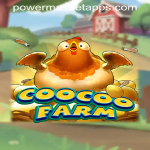 Exploring the Vibrant World of CooCooFarm and the Strategic PowerMaxBet