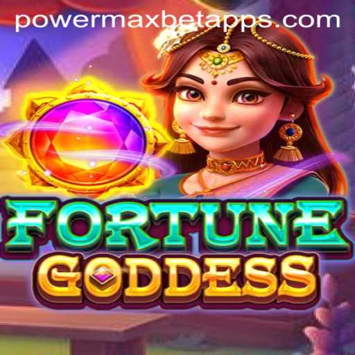 Unveiling FORTUNEGODDESS: Dive into the Thrill of PowerMaxBet