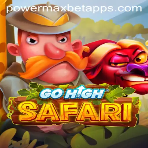 Discovering GoHighSafari: Adventure Awaits in the Wild with PowerMaxBet