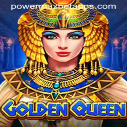 Discover the Thrills of GoldenQueen with PowerMaxBet