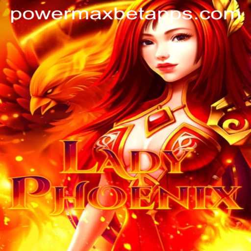 Experience the Thrill of LadyPhoenix with PowerMaxBet