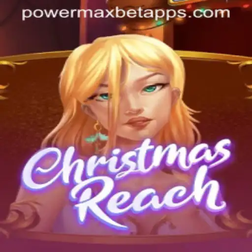 Discover ChristmasReach: A Festive Gaming Adventure with PowerMaxBet