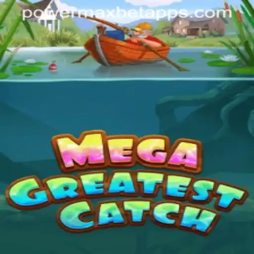 Discover the Thrills of MegaGreatestCatch