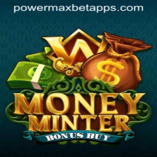 Unveiling MoneyMinterBonusBuy: A Dive Into PowerMaxBet