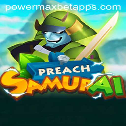 PreachSamurai: A Legendary Adventure Awaits